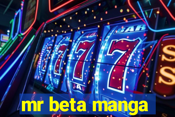 mr beta manga